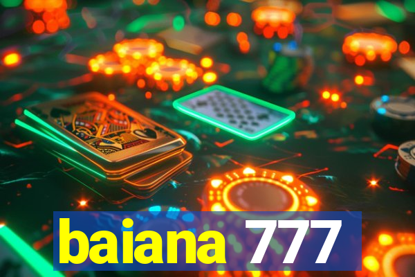 baiana 777